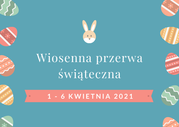 Ilustracja do artykułu przerwawielkanocna_2021.png